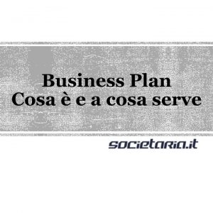 Business Plan - Cosa è e a cosa serve